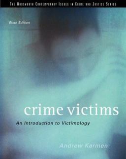 Crime Victims An Introduction to Victimology 6th 9780495006039 Front Cover