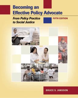 Becoming an Effective Policy Advocate From Policy Practice to Social Justice 5th 9780495006237 Front Cover