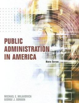 Public Administration in America 9th 9780495007395 Front Cover