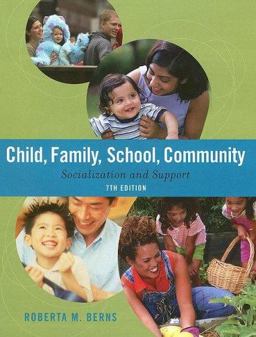 Child/Family/School/Community Socialization and Support 7th 9780495007586 Front Cover