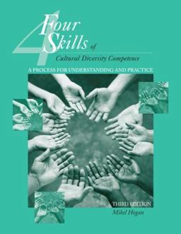 Four Skills of Cultural Diversity Competence A Process for Understanding and Practice 3rd 9780495007791 Front Cover