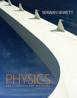 Physics for Scientists and Engineers