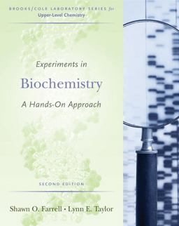 Experiments in Biochemistry A Hands-On Approach 2nd 9780495013174 Front Cover