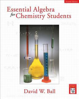 Essential Algebra for Chemistry Students 2nd 9780495013273 Front Cover