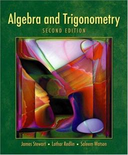 Algebra and Trigonometry (with Video Skillbuilder CD-ROM and CengageNOW, ILrn Homework Student Version, Personal Tutor with SMARTHINKING Printed Access Card) 2nd 9780495013570 Front Cover