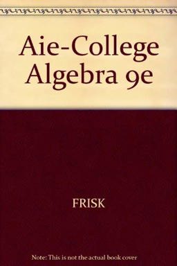 A. I. E. College Algebra