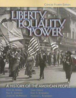 Liberty, Equality, Power A History of the American People 4th 9780495050131 Front Cover