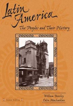 Latin America The People and Their History 2nd 9780495050162 Front Cover