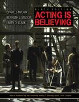Acting Is Believing 9th 9780495050339 Front Cover