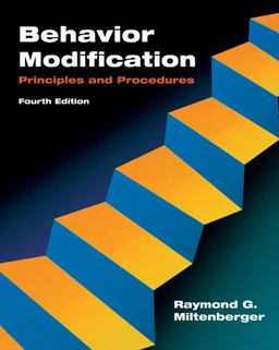 Behavior Modification Principles and Procedures 4th 9780495091530 Front Cover