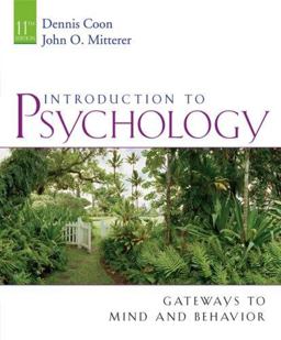 Introduction to Psychology Gateways to Mind and Behavior 11th 9780495091554 Front Cover