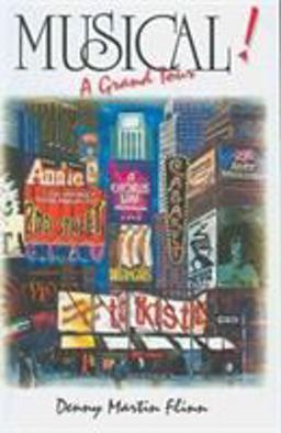 Musical! A Grand Tour Rise, Glory, Fall  9780495092797 Front Cover