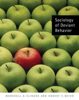 Sociology of Deviant Behavior 13th 9780495093350 Front Cover