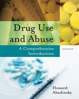 Drug Use and Abuse A Comprehensive Introduction 6th 9780495093398 Front Cover