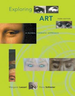 Exploring Art A Global, Thematic Approach 3rd 9780495094876 Front Cover