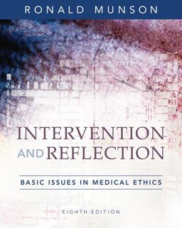 Intervention and Reflection Basic Issues in Medical Ethics 8th 9780495095026 Front Cover