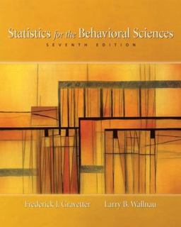Statistics for the Behavioral Sciences 7th 9780495095200 Front Cover