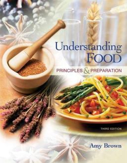 Understanding Food Principles and Preparation 3rd 9780495107453 Front Cover