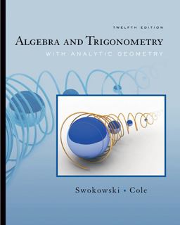 Algebra and Trigonometry with Analytic Geometry 12th 9780495108269 Front Cover