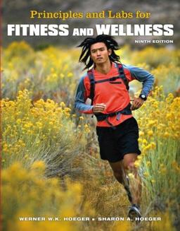 Principles and Labs for Fitness and Wellness 9th 9780495111733 Front Cover