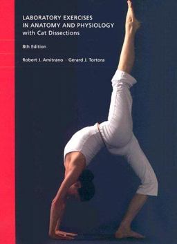 Laboratory Exercises in Anatomy and Physiology with Cat Dissections 8th 9780495112198 Front Cover
