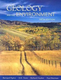 Geology and the Environment 5th 9780495114970 Front Cover