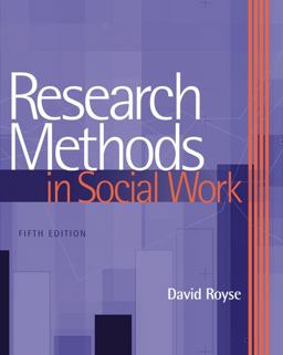 Research Methods in Social Work Research Methods in Social Work