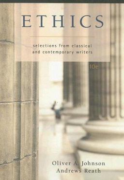 Ethics Selections from Classic and Contemporary Writers 10th 9780495130024 Front Cover