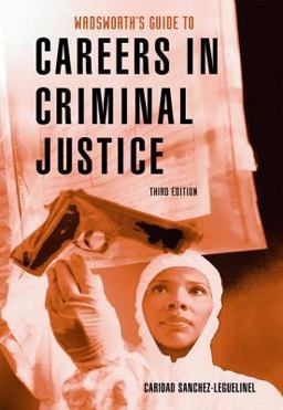 Custom Enrichment Module: Guide to Careers in Criminal Justice