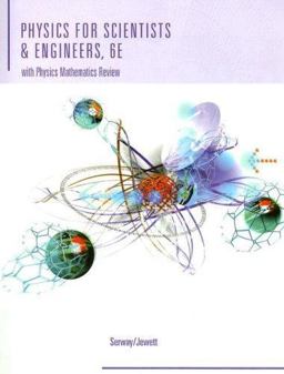 Physics for Scientists and Engineers