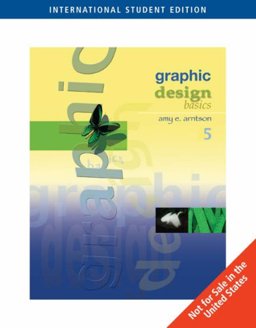 Intl Stdt Ed-Graphic Design Basics 5th 9780495189725 Front Cover