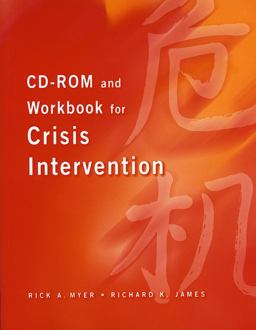 CD-ROM and Workbook for Crisis Intervention, Revised Version