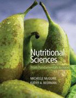 Nutritional Sciences From Fundamentals to Food  9780495317869 Front Cover