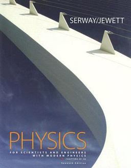 Physics for Scientists and Engineers with Modern Physics