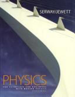 Physics for Scientists and Engineers with Modern Physics