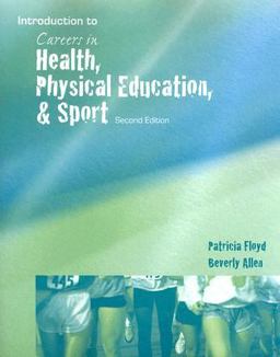 Careers in Health, Physical Education, and Sports 2nd 9780495388395 Front Cover