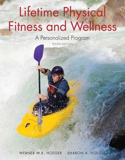 Lifetime Physical Fitness and Wellness A Personalized Program 10th 9780495389361 Front Cover