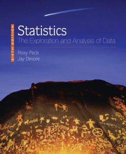 Statistics The Exploration and Analysis of Data 6th 9780495390879 Front Cover
