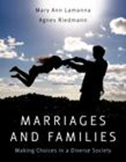 Marriages, Families, and Relationships Making Choices in a Diverse Society 10th 9780495390923 Front Cover