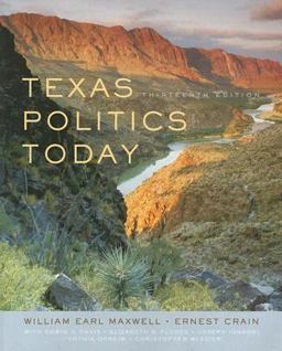 Texas Politics Today 13th 9780495410676 Front Cover