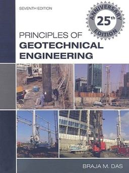 Principles of Geotechnical Engineering 7th 9780495411307 Front Cover