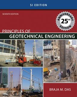 Principles of Geotechnical Engineering - SI Version