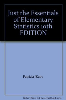 Just the Essentials of Elementary Statistics