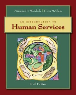 Introduction to Human Services 6th 9780495503361 Front Cover