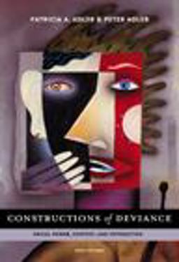 Constructions of Deviance Social Power, Context, and Interaction 6th 9780495504290 Front Cover
