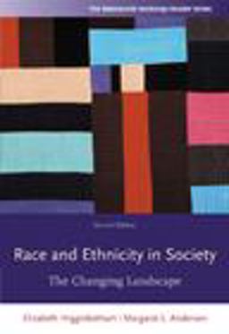 Race and Ethnicity in Society The Changing Landscape 2nd 9780495504344 Front Cover