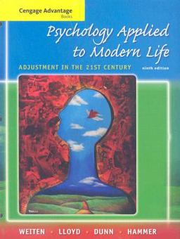 Psychology Applied to Modern Life Adjustment in the 21st Century 9th 9780495505358 Front Cover