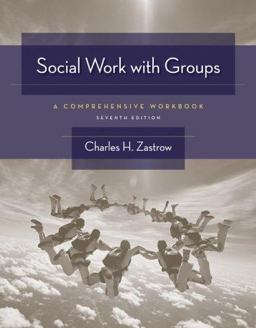 Social Work with Groups A Comprehensive Workbook 7th 9780495506423 Front Cover