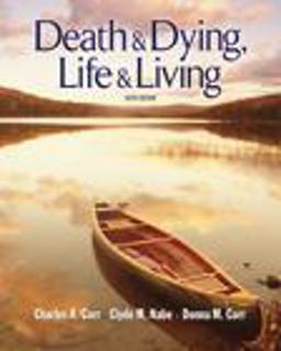 Death and Dying Life and Living 6th 9780495506461 Front Cover