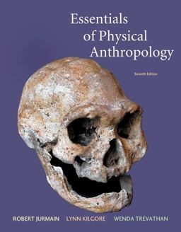 Essentials of Physical Anthropology 7th 9780495509394 Front Cover